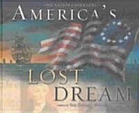 Americas Lost Dream: One Nation Under God (Hardcover)