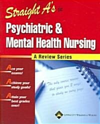 Straight As in Psychiatric & Mental Health Nursing [With CDROM] (Paperback)