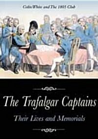 The Trafalgar Captains (Paperback)