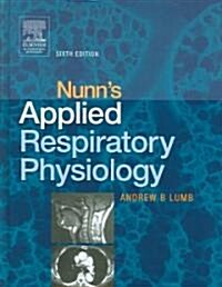 Nunns Applied Respiratory Physiology (Hardcover, 6th)
