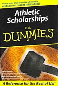 Athletic Scholarships for Dummies (Paperback)