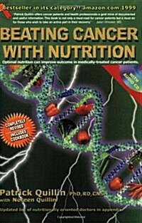 Beating Cancer with Nutrition (Fourth Edition) REV [With Audio CD] (Paperback, 4)