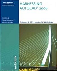 Harnessing AutoCAD 2006 (Paperback, CD-ROM)