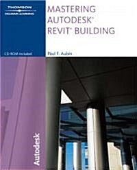 Mastering Autodesk Revit Building (Paperback, CD-ROM)