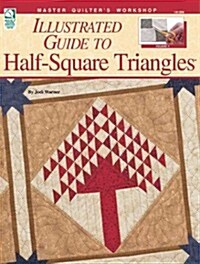 IIllustrated Guide to Half-Square Triangles (Paperback)