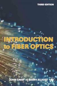 Introduction to Fiber Optics (Paperback, 3 ed)