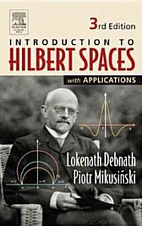 [중고] Introduction to Hilbert Spaces with Applications (Hardcover, 3, Revised)