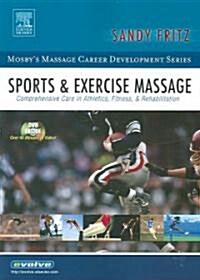 Sports & Exercise Massage: Comprehensive Care in Athletics, Fitness, & Rehabilitation [With DVD] (Paperback)