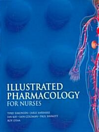Illustrated Pharmacology for Nurses (Paperback)