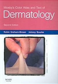 Mosbys Color Atlas and Text of Dermatology (Paperback, 2nd)