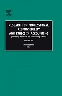 Research on Professional Responsibility And Ethics in Accounting (Hardcover)