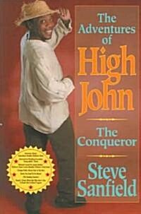 Adventures of High John the Conqueror (Paperback)