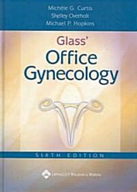 Glass Office Gynecology (Hardcover, 6th)