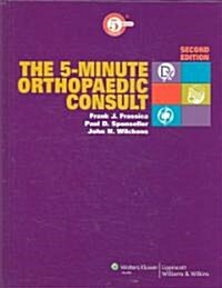 The 5-Minute Orthopaedic Consult (Hardcover, 2)