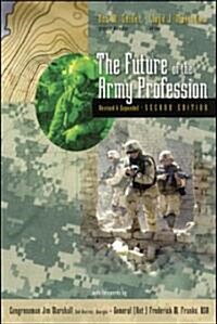 Lsc Cpsx (U S Military Academy): Lsc Cps8 (Us Military Academy) the Future of the Army Profession (Paperback, 2)