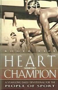 Heart of a Champion (Paperback)