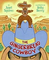 [중고] The Gingerbread Cowboy (Library Binding)