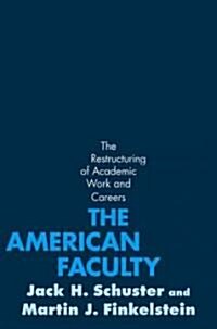 The American Faculty (Hardcover)