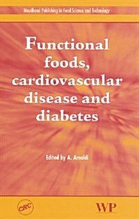 Functional Foods, Cardiovascular Disease, and Diabetes (Hardcover)