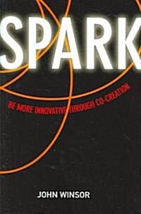 Spark! (Hardcover)