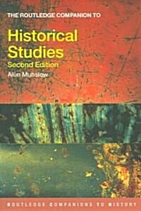 The Routledge Companion to Historical Studies (Paperback, 2 ed)