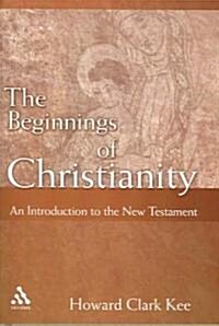 The Beginnings of Christianity (Hardcover)