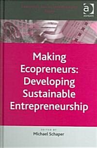 Making Ecopreneurs (Hardcover)