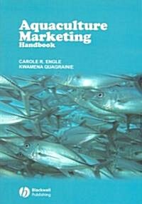 Aquaculture Marketing Handbook (Paperback, 1st)