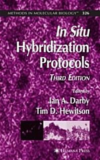In Situ Hybridization Protocols (Hardcover, 3, 2006)