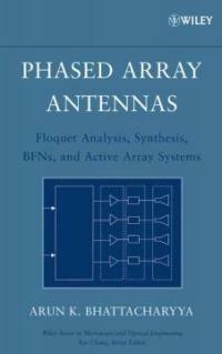 Phased Array Antennas: Floquet Analysis, Synthesis, BFNs and Active Array Systems (Hardcover) - Floquet Analysis, Synthesis, Bfns and Active Array Systems