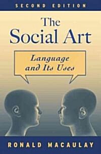 [중고] The Social Art: Language and Its Uses (Paperback, 2)