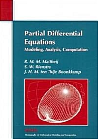 Partial Differential Equations: Modeling, Analysis, Computation (Paperback)