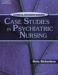 Case Studies in Psychiatric Nursing (Paperback)