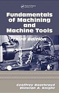 Fundamentals of Metal Machining and Machine Tools (Hardcover, 3)