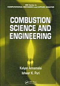 Combustion Science and Engineering (Hardcover)