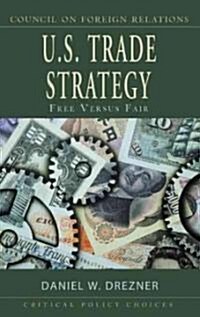 U.S. Trade Strategy (Paperback)