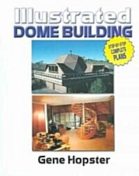 Illustrated Dome Building (Paperback)