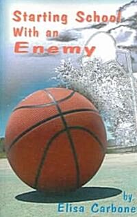 Starting School With an Enemy (Paperback)