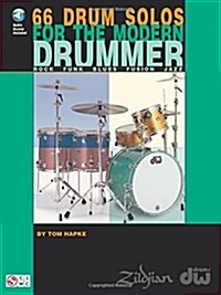 66 Drum Solos for the Modern Drummer: Rock * Funk * Blues * Fusion * Jazz [With CD] (Paperback)