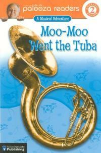 Moo-moo went the tuba