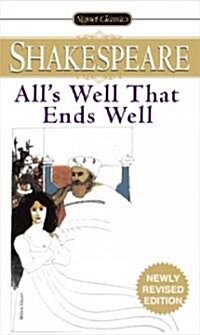 Alls Well That Ends Well (Mass Market Paperback, Revised)