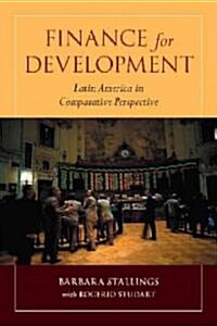Finance for Development: Latin America in Comparative Perspective (Paperback)