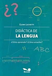 Didactica De La Lengua/ Language Didactic (Paperback)