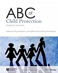 ABC of Child Protection (Paperback, 4 Rev ed)