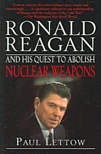 [중고] Ronald Reagan and His Quest to Abolish Nuclear Weapons (Paperback)