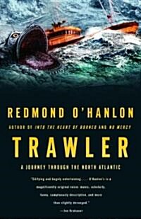 Trawler: Trawler: A Journey Through the North Atlantic (Paperback)
