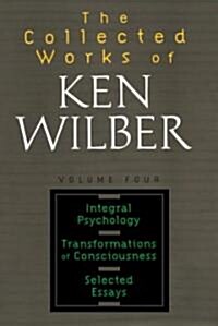 The Collected Works of Ken Wilber, Volume 4 (Paperback)