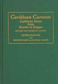 Caribbean currents : Caribbean music from rumba to reggae Rev. and expanded ed