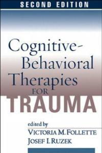 Cognitive-behavioral therapies for trauma 2nd ed