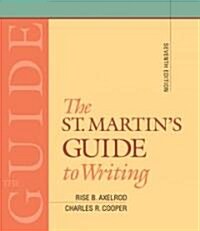 The St. Martins Guide to Writing (Paperback)